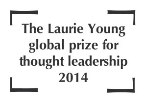The Laurie Young Global Prize for Thought Leadership 2014